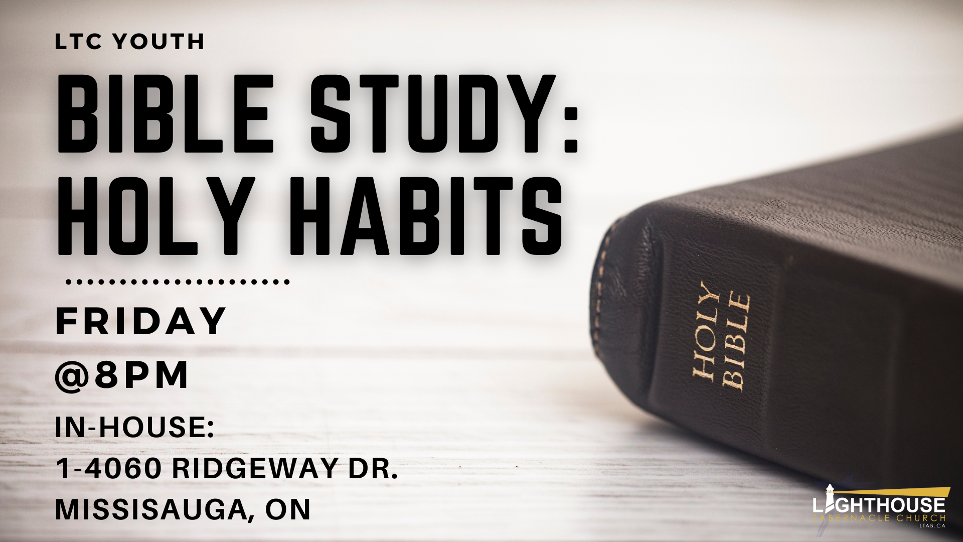 Holy Habits | Lighthouse Tabernacle Church